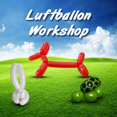 Workshop Luftballonmodellieren